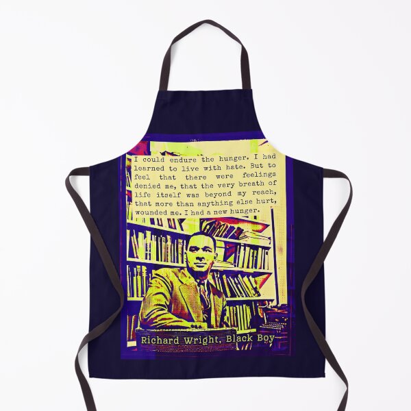 Item preview, Richard Wright quote: I could endure the hunger. I had learned to live with hate. But to feel that there was feeling denied me, that the very breath of life designed and sold by artbleed.
