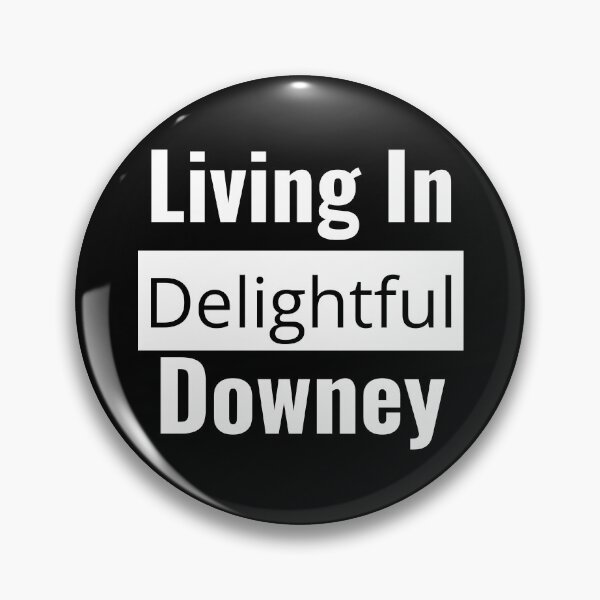 Artikelvorschau, „Leben im herrlichen Downey“ – zeigen Sie als Einheimischer von Downey Ihren Stolz auf Downey! entworfen und verkauft von AlphaBetulia.