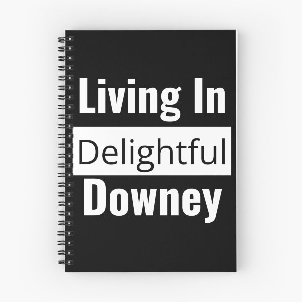 Item preview, "Living in Delightful Downey", as a Downey Local Show Your Downey Pride! designed and sold by AlphaBetulia.