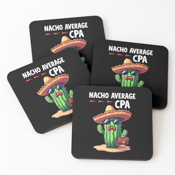 Item preview, Nacho Average CPA, Cactus Humor designed and sold by HandicraftArt.