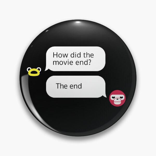 Item preview, Witty Movie Ending Chat Bubble Design designed and sold by coshe.