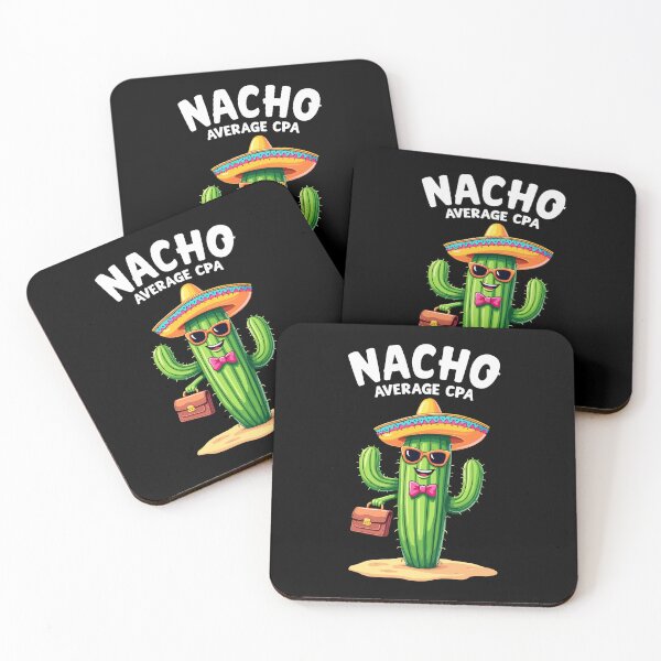 Item preview, Nacho Average CPA, Cactus Humor designed and sold by HandicraftArt.