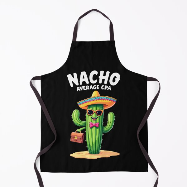 Item preview, Nacho Average CPA, Cactus Humor designed and sold by HandicraftArt.