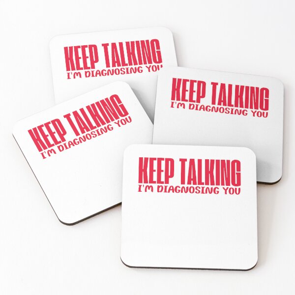 Item preview,  Keep Talking I'm Diagnosing You  designed and sold by AngelArtss.