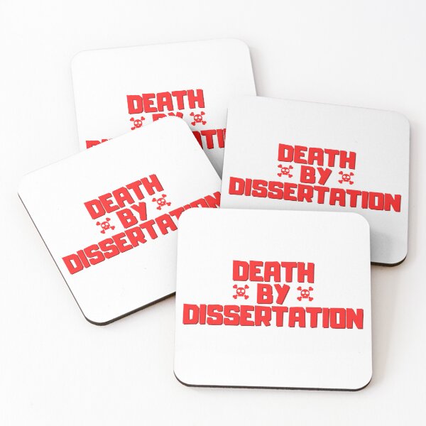 Item preview, Death by dissertation - research thesis designs for researchers, and scientists  designed and sold by ScientistArtist.