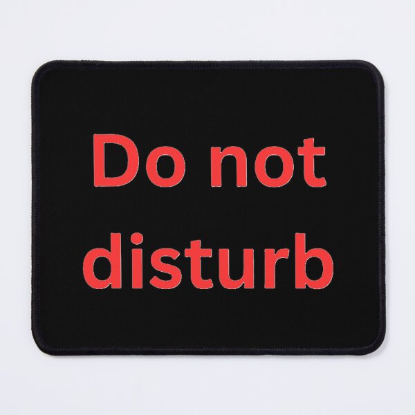 Item preview, Do not disturb designed and sold by DesignsMjB.