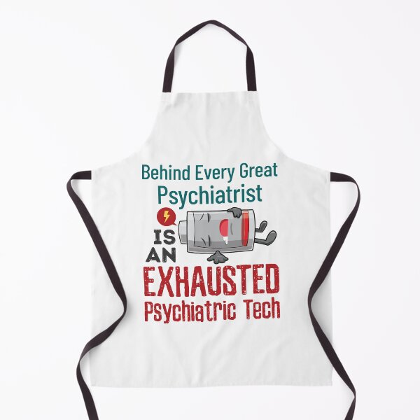 Item preview, Funny Psychiatric Tech Technician Exhausted designed and sold by jaygo.