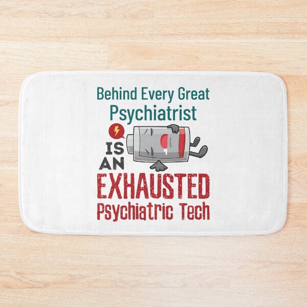 Item preview, Funny Psychiatric Tech Technician Exhausted  designed and sold by jaygo.