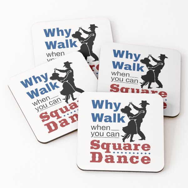 Item preview, Why Walk When You Can Square Dance designed and sold by jaygo.