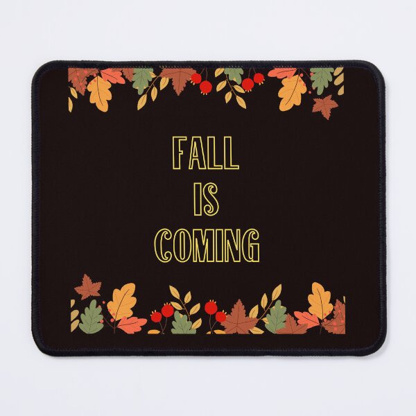 Item preview, Fall Is Coming designed and sold by MichalWeider.