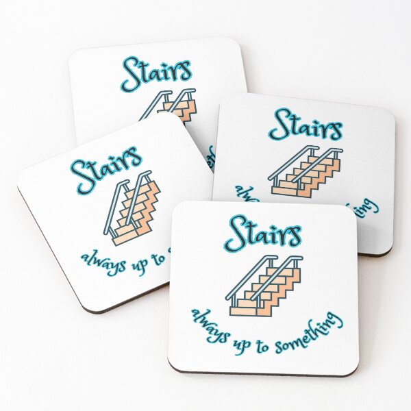 Item preview, Stairs always up to something designed and sold by IFarty.