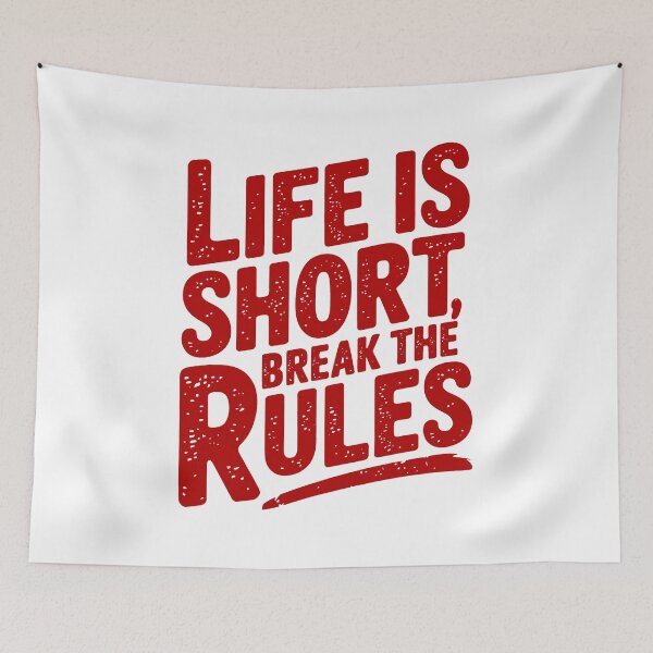 Item preview, Life Is Short, Break The Rules designed and sold by Angry Swan Designs.