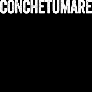 Vorschaubild zum Design Conchetumare Chile Slang Funny Chilean Conchetumare Gear von DynamicDesign