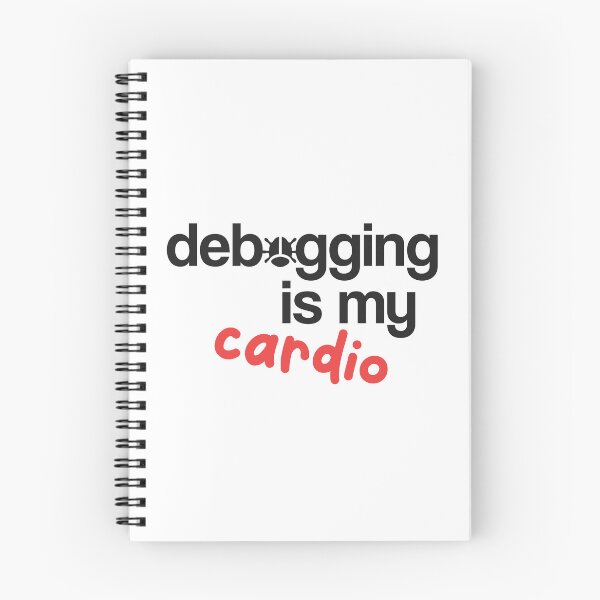 Item preview, Debugging is my cardio qa humor design designed and sold by SleekVisuals.