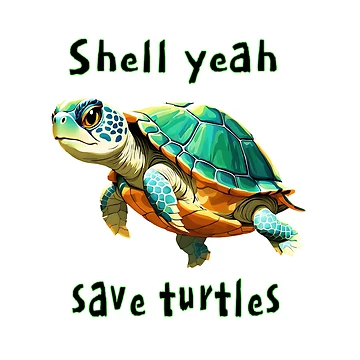 Artwork thumbnail, Shell Yeah Save Turtles by RetroPop23