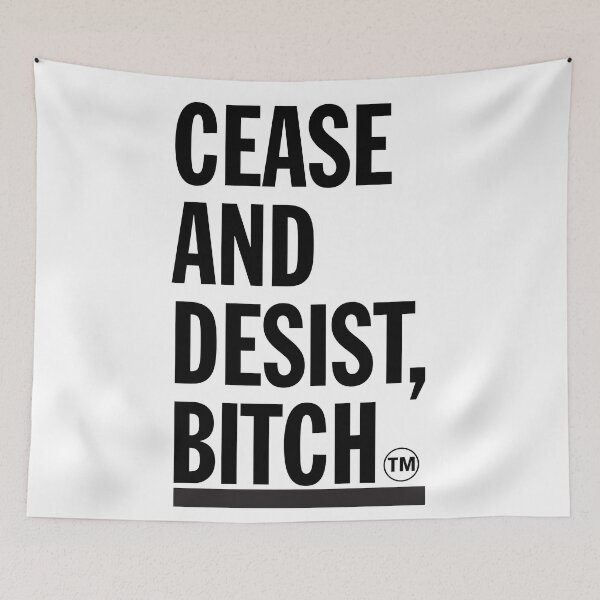 Item preview, Cease and Desist, Bitch designed and sold by ChickenFund.