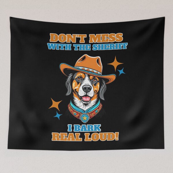 Item preview, Dont mess with the sheriff I bark real loud designed and sold by Purr95.