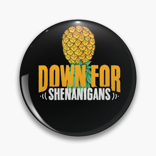 Item preview, down for shenanigans pineapple designed and sold by CHAKSTYLE.