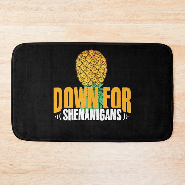 Item preview, down for shenanigans pineapple designed and sold by CHAKSTYLE.