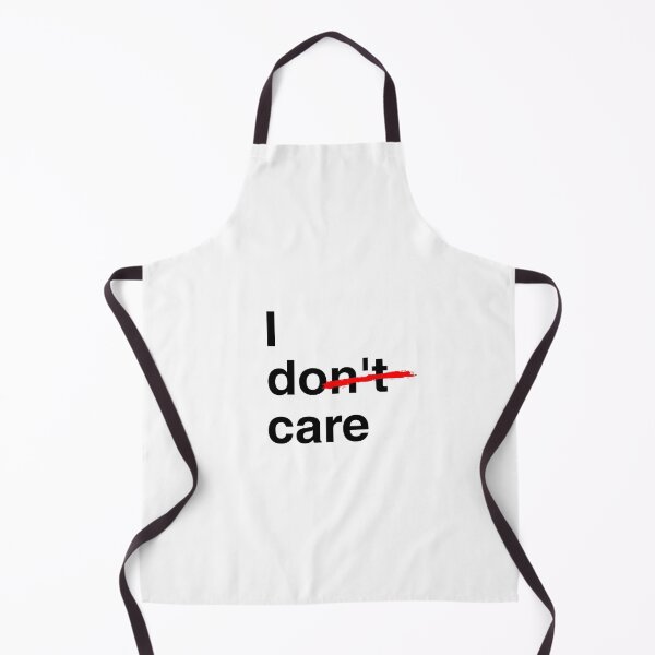 Item preview, I Don't care or do i?(White) designed and sold by Uni Designs.