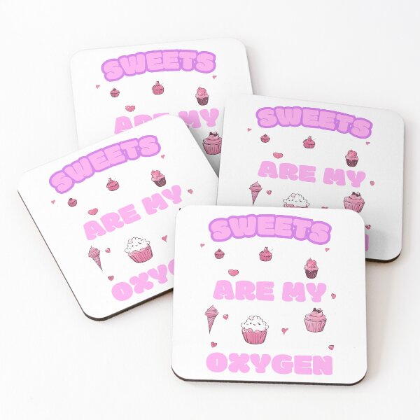 Item preview, Sweets Are My Oxygen. Sweets Lover. Funny and Cute designed and sold by GlowUpLook.