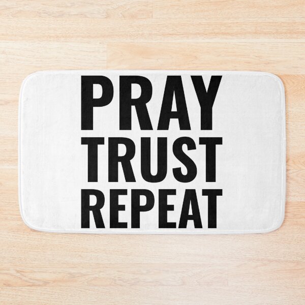 Item preview, PRAY, TRUST, REPEAT | CHRISTIAN, JESUS, GOD designed and sold by Minimalist Quotes and Sayings.