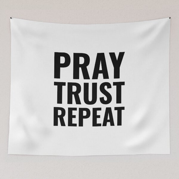 Item preview, PRAY, TRUST, REPEAT | CHRISTIAN, JESUS, GOD designed and sold by Minimalist Quotes and Sayings.