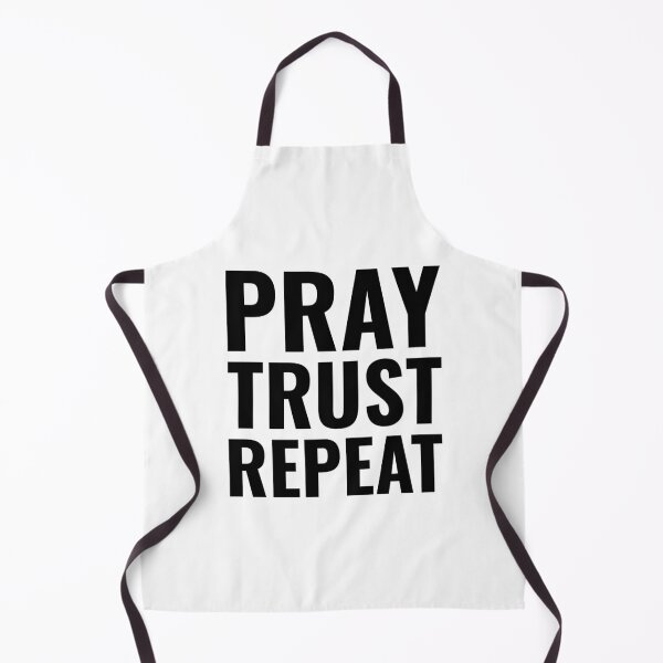 Item preview, PRAY, TRUST, REPEAT | CHRISTIAN, JESUS, GOD designed and sold by Minimalist Quotes and Sayings.