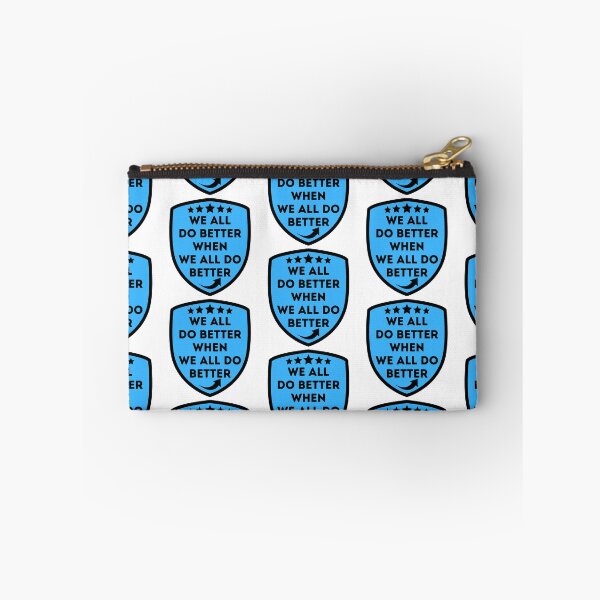 Item preview, We All Do Better When We All Do Better designed and sold by batdano.