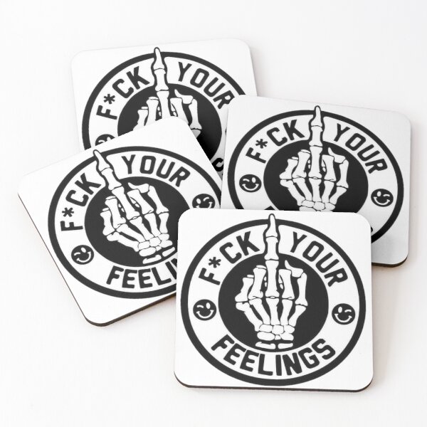 Item preview, F*uck your feelings designed and sold by CeklazShop.