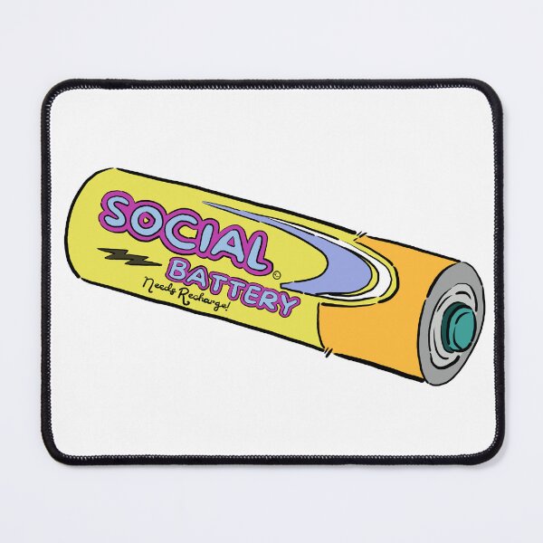 Item preview, Social Battery Needs Recharge! designed and sold by ArtsieArt.