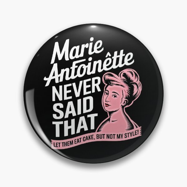 Item preview, Marie Antoinette Quote Clarification designed and sold by artwaves.