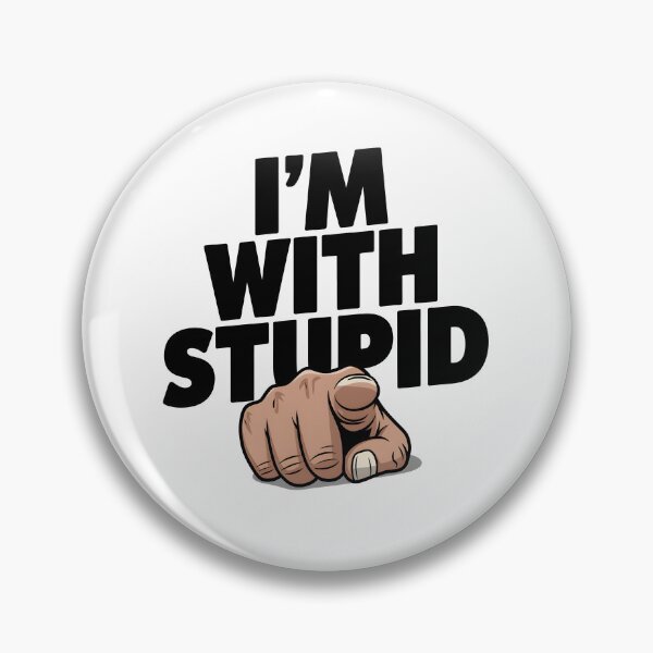 Item preview, I'm With Stupid designed and sold by TahfahTk.
