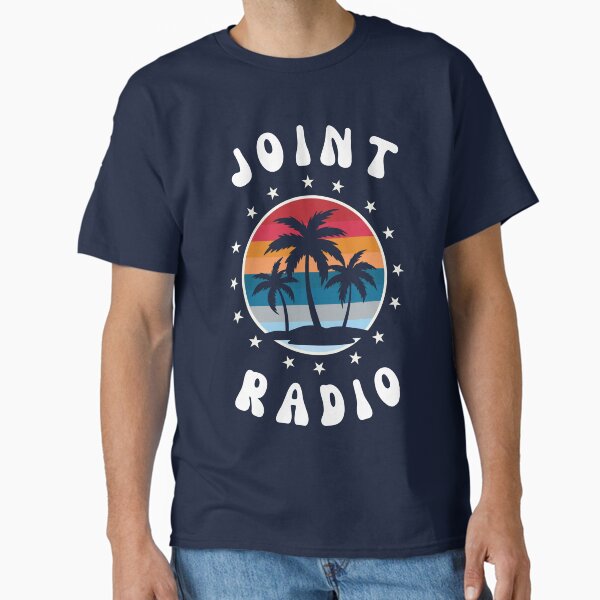 For a dreamy getaway, we’re the perfect soundtrack to your escape- By Joint Radio Classic T-Shirt
