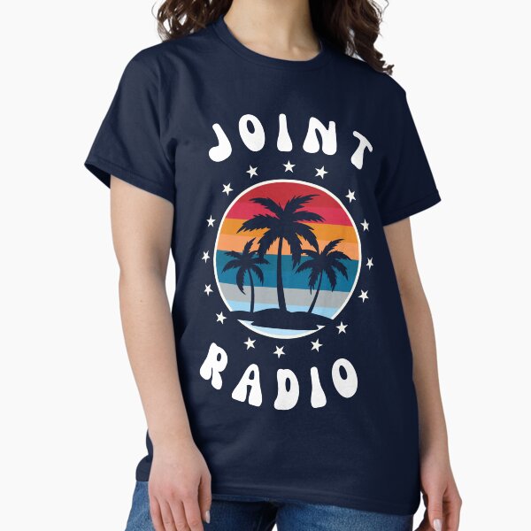 For a dreamy getaway, we’re the perfect soundtrack to your escape- By Joint Radio Classic T-Shirt
