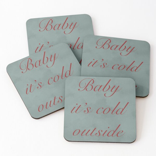 Item preview, Baby it’s cold outside designed and sold by EllaWillmoth.