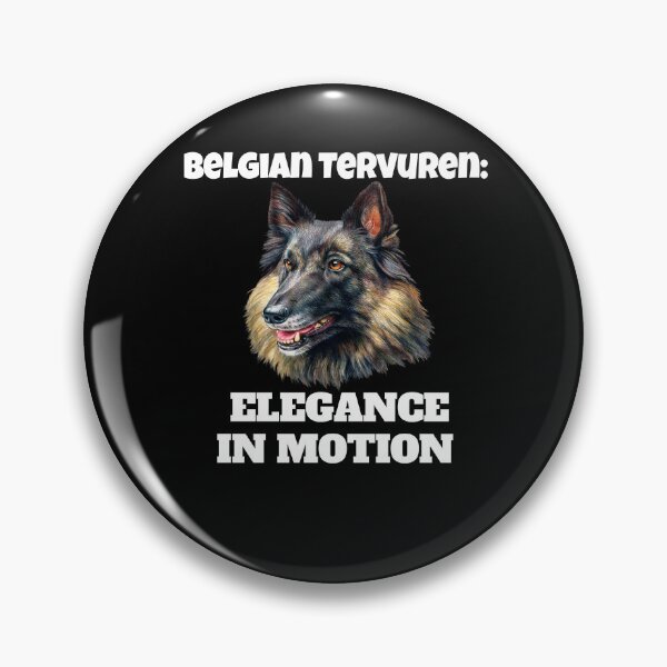 Item preview, Belgian Tervuren Owner Belgian Tervuren: Elegance in Motion  designed and sold by fantasticdesign.