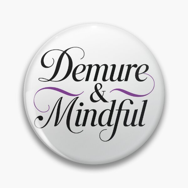 Item preview, Demure and Mindful designed and sold by amithachapa.