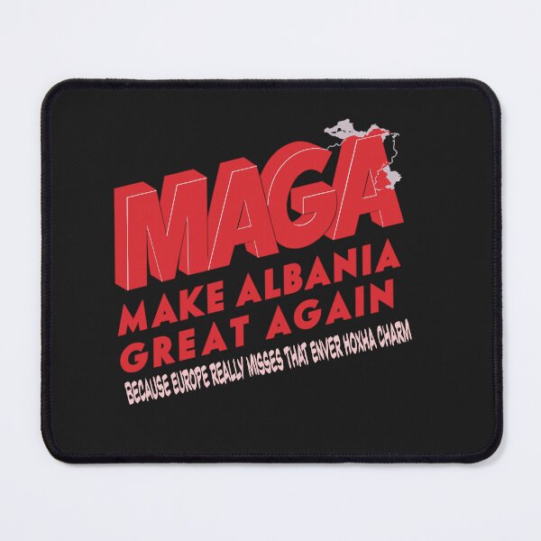 Item preview, Sarcastic MAGA saying, Make Albania great designed and sold by StrictlyBilliM.