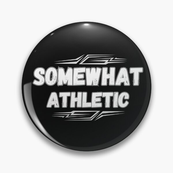 Item preview, Somewhat Athletic- Sport, Funny, Sarcastic, Graphic, Retro designed and sold by GEM STYLE.