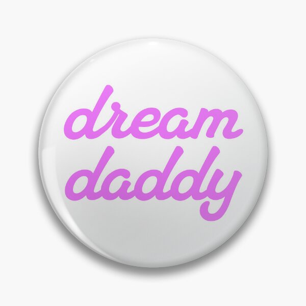 Item preview, Dream Daddy Pink designed and sold by PMCreative.