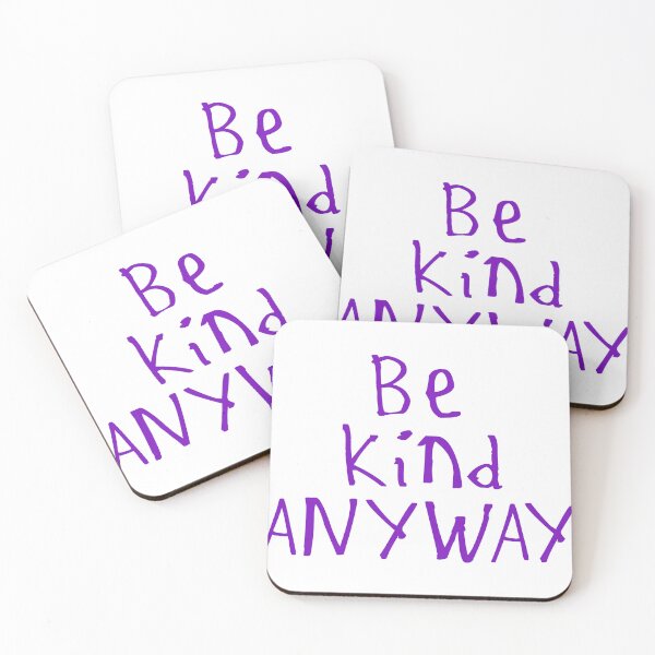 Item preview, Be Kind Anyway designed and sold by kinpirks.