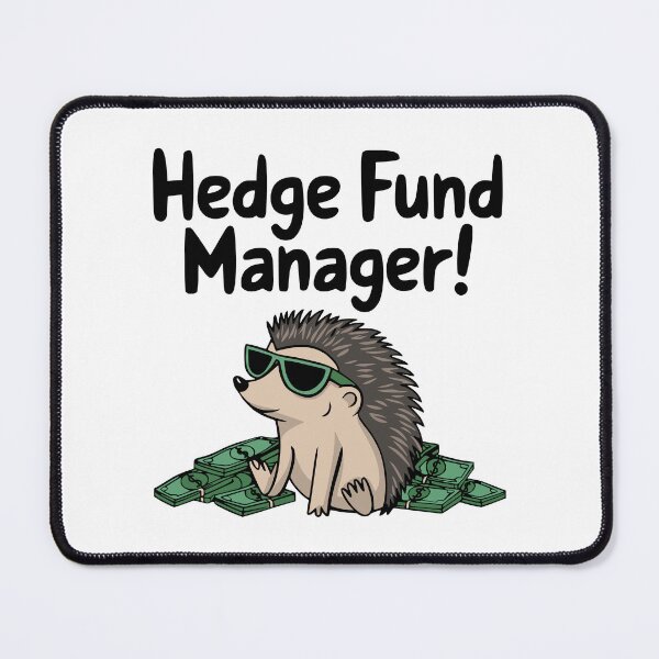 Item preview, Hedge Fund Manager! Cute Hedgehog Pun designed and sold by PMCreative.