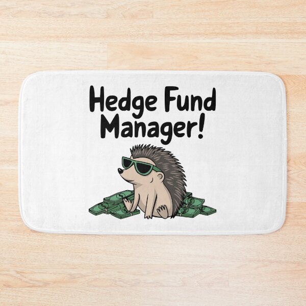 Item preview, Hedge Fund Manager! Cute Hedgehog Pun designed and sold by PMCreative.