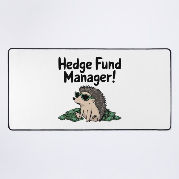 Item preview, Hedge Fund Manager! Cute Hedgehog Pun designed and sold by PMCreative.