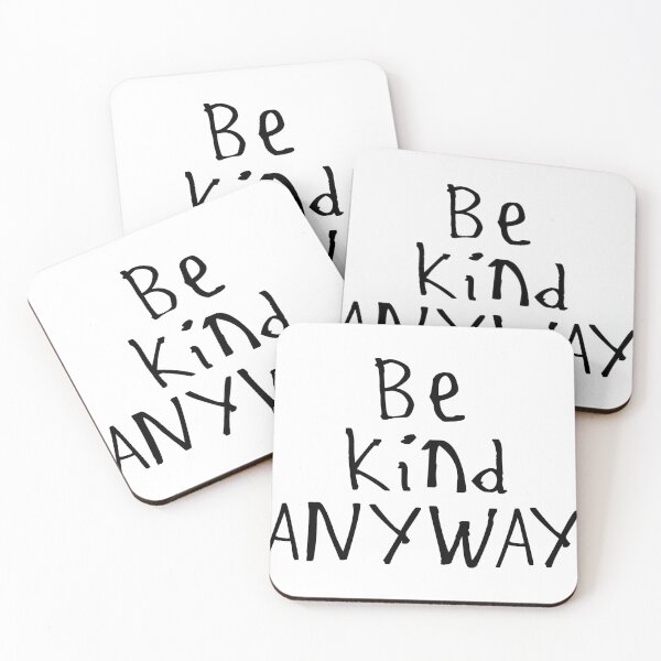 Item preview, Be Kind Anyway designed and sold by kinpirks.