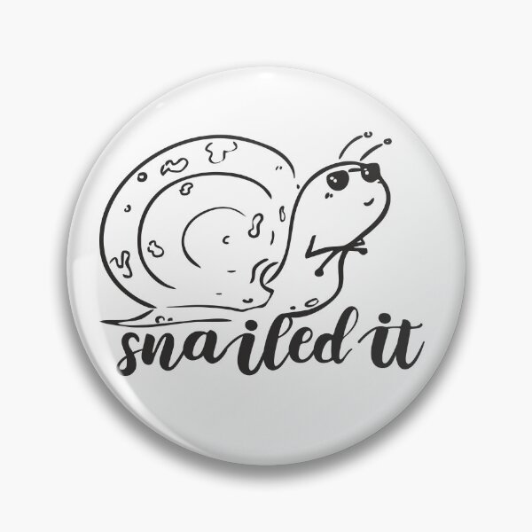Item preview, Well Done, You Snailed It designed and sold by ArystDesign.