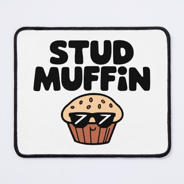 Item preview, Stud Muffin! Cute Muffin Pun designed and sold by PMCreative.