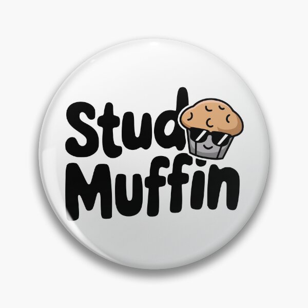 Item preview, Stud Muffin! Funny Muffin Pun designed and sold by PMCreative.