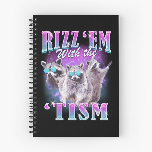 Item preview, Rizz 'em With The 'Tism Funny Raccoon Meme designed and sold by BelkaMd.